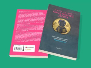 Chcę widzieć Jezusa - Maria Szamot