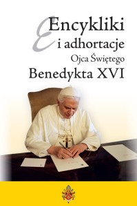 Encykliki i adhortacje Benedykta XVI – Benedykt XVI