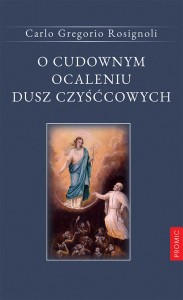 O cudownym ocaleniu dusz czyśćcowych - Carlo Gregorio Rosignoli