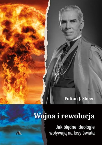 Wojna-i-rewolucja-abp-Fulton-J-Sheen_moc w slabosci sklep.jpeg