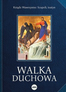 Walka duchowa - ks. Wawrzyniec Scupoli