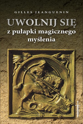 uwolnijcie sie od pulapki magicznego myslenia moc w slabosci.jpeg