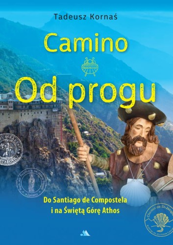 Camino-Od-progu-Tadeusz-Kornas_moc w slabosci sklep.jpeg