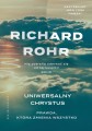 Richard Rohr uniwersalny chrystus moc w slabosci.jpeg