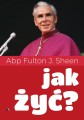 Jak-zyc-abp-Fulton-J-Sheen_moc w slabosci sklep.jpeg