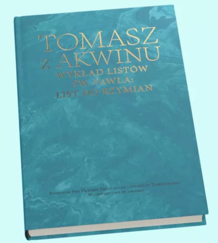 tomasz z akwinu wyklad list do rzymian moc w slabosci sklep.jpg