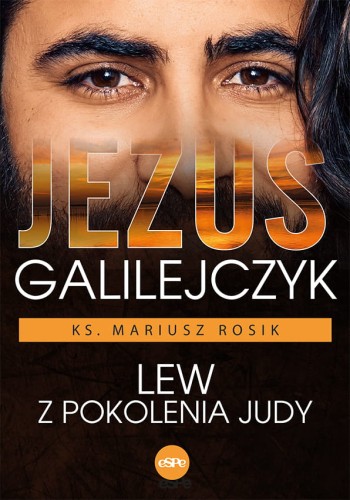 Jezus-Galilejczyk.-Lew-z-pokolenia-Judy moc w slabosci sklep.jpg