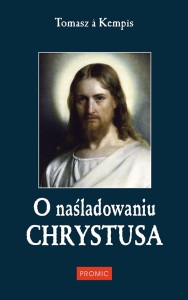 O naśladowaniu Chrystusa - Tomasz A Kempis