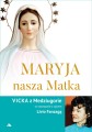 Maryja-nasza-Matka-Vicka-z-Medziugorie-Livio-Fanzaga moc w slabosci sklep shop.jpeg