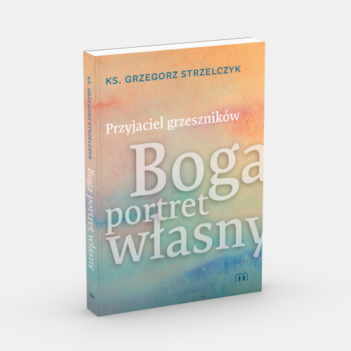 przyjaciel-grzesznikow-boga-portret-wlasny moc w slabosci sklep.jpg