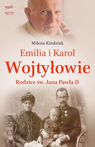 Emilia i Karol Wojtyłowie - Milena Kindziuk