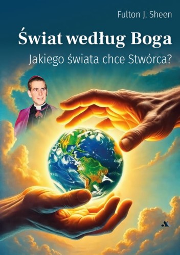 Swiat-wedlug-Boga-Fulton-J-Sheen_sklep-moc-w-slabosci.jpg