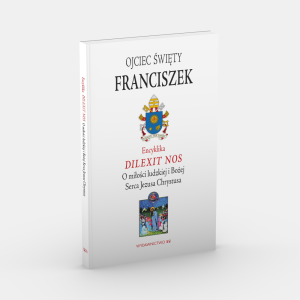 Encyklika Dilexit Nos - Papież Franciszek