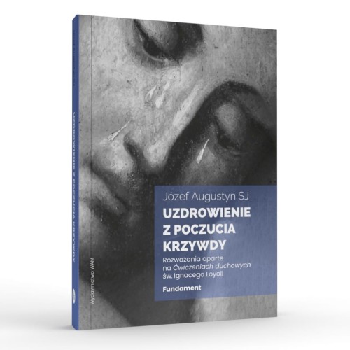 uzdrowienie-z-poczucia-krzywdy-jozef-augustyn-moc-w-slabosci-sklep.jpg