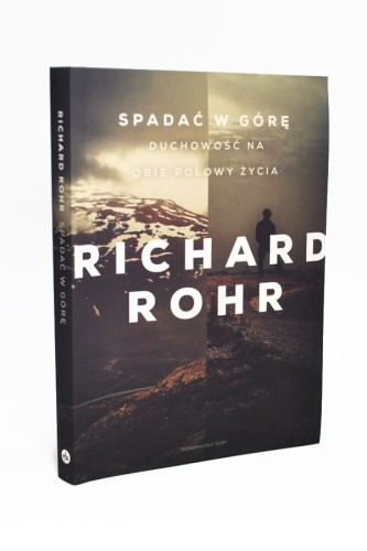 spadac-w-gore-richard-rohr-sklep-moc-w-slabosci.jpg