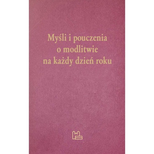 mysli-i-pouczenia-o-modlitwie-na-kazdy-dzien-roku-sklep-moc-w-slabosci.jpg