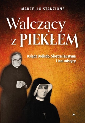 Walczacy-z-pieklem-Marcello-Stanzione_sklep-moc-w-slabosci.jpg