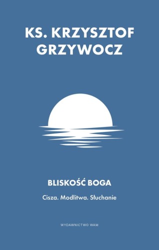bliskosc-boga-grzywocz-sklep-moc-w-slabosci.jpg