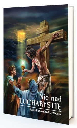 nic-nad-eucharystie-moc-w-slabosci.jpg