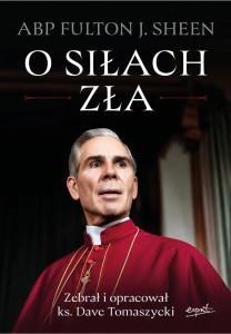 O siłach zła - abp Fulton Sheen