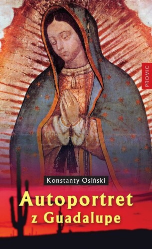 Autoportret z Guadalupe - Konstanty Osiński