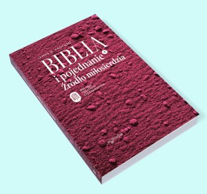 Biblia i pojednanie. Źródło miłosierdzia - James B. Prothro
