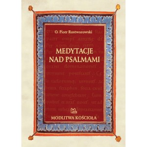 Medytacje nad Psalmami - Piotr Rostworowski OSB / EC