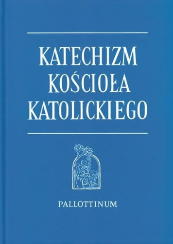 KATECHIZM KOŚCIOŁA KATOLICKIEGO /format B6, oprawa twarda/