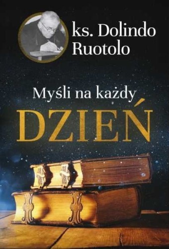 Myśli na każdy dzień - Ks. Dolindo Ruotolo