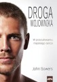 Droga wojownika. W poszukiwaniu męskiego serca - John Sowers