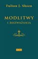 Modlitwy i rozważania - abp Fulton J. Sheen