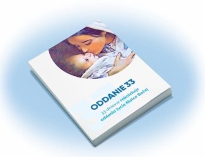 ODDANIE33 - 33-dniowe rekolekcje zawierzenia - EDYCJA DRUGA