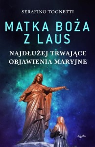 Matka Boża z Laus - Serafino Tognetti