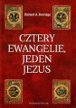 Cztery Ewangelie. Jeden Jezus - Richard A. Burridge