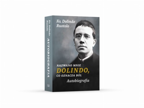 Autobiografia - ks. Dolindo Ruotolo /patronat medialny - kanał MOC W SŁABOŚCI/