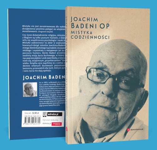 Mistyka codzienności - Joachim Badeni OP