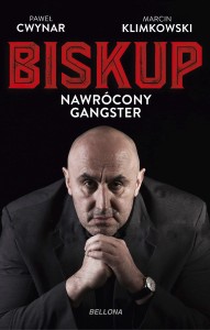 Biskup. Nawrócony gangster - Pawel Cwynar