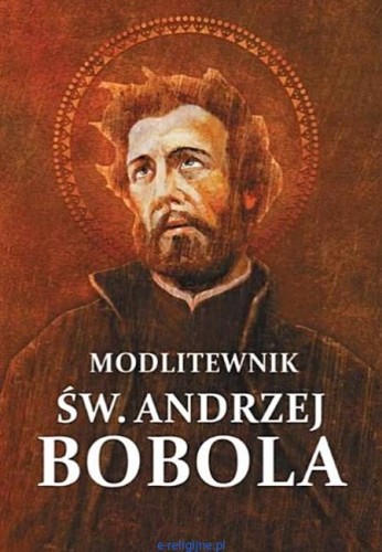 Modlitewnik - Św. Andrzej Bobola