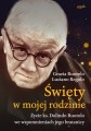 Święty w mojej rodzinie - Grazia Ruotolo, Luciano Regolo