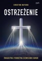 Ostrzeżenie - Christine Watkins /patronat medialny MOC W SŁABOŚCI/