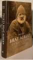 Święty Brat Albert. Biografia - Andrzej Różycki /patronat medialny MOC W SŁABOŚCI/