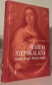 Maryja Niepokalana. Matka Boga i Matka nasza. Księga 2 - o. Dolindo Ruotolo