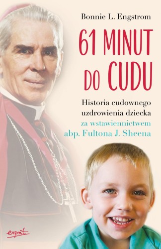 61 minut do cudu - Bonnie L. Engstrom