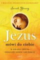 Jezus mówi do ciebie - Sarah Young