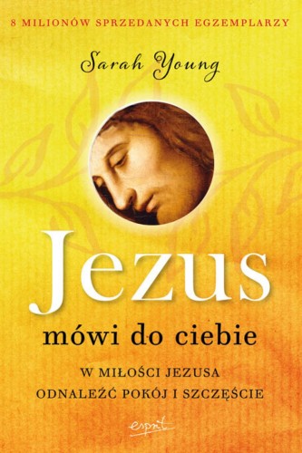 Jezus mówi do ciebie - Sarah Young